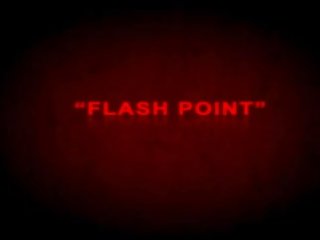Flashpoint: น่าอัศจรรย์ ในขณะที่ hell